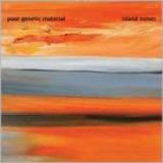 CD / Poor Genetic Material / Island Noises
