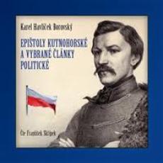 CD / Borovsk Karel Havlek / Epitoly kutnohorsk ...