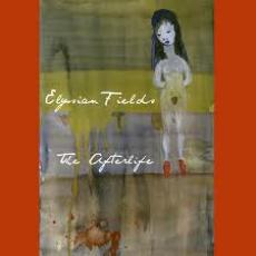 CD / Elysian Fields / Afterlife