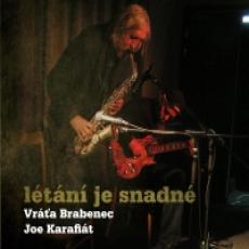 CD / Brabenec Vra/Karafit Joe / Ltn je snadn