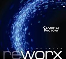 2CD / Clarinet Factory / Worx And Reworx / 2CD
