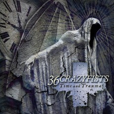 CD / 36 Crazyfists / Time And Trauma