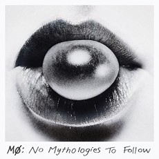 CD / Mo / No Mythologies To Follow