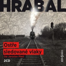 2CD / Hrabal Bohumil / Oste sledovan vlaky / 2CD / Plesl J.