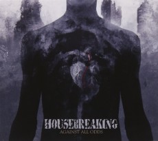 CD / Housebreaking / Against All Ods