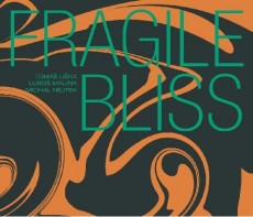 CD / Lika/Malina/Nejtek / Fragile Bliss