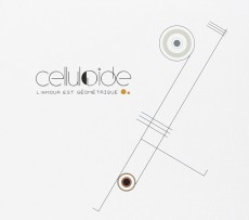 CD / Celluloide / L'Amour Est Geometrique / Digipack