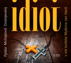 2CD / Dostojevskij Fjodor Michajlovi / Idiot / 2CD