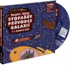 CD / Adams Douglas / Stopav prvodce galaxi / Dyk V. / MP3