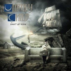 CD / Unruly Child / Can't Go Home