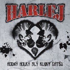 CD / Harlej / Hodn holky zl kluky chtj