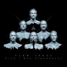 CD / Plan Three / Wish I Was Stormborne