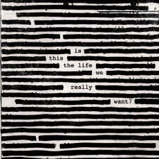CD / Waters Roger / Is This The Life We Really Want? / Digisleeve