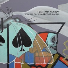 LP / Palmer Amanda & Ka-Spel Edward / I Can Spin A Rainbow / Vinyl