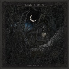 CD / Mastodon / Cold Dark Place / EP