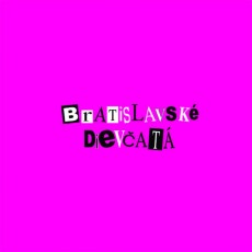 CD / Bratislavsk dievat / Bratislavsk dievat / 2016
