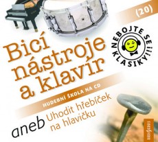 CD / Nebojte se klasiky / Bic nstroje a klavr / 20 / 