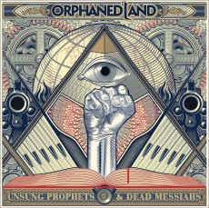 CD / Orphaned Land / Unsung Prophets and Dead Messiahs