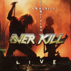 CD / Overkill / Wrecking Everything Live