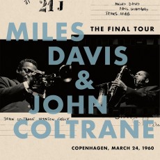 LP / Davis Miles & Coltrane John / Final Tour:Copenhagen / Vinyl
