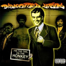 CD / Dislocated Styles / Pin The Tail On The Honkey