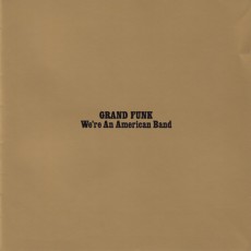 CD / Grand Funk Railroad / We're An American Band