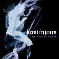 LP / Kontinuum / No Need To Reason / Vinyl