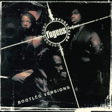 LP / Fugees / Refugee Camp / Bootleg Versions / Vinyl