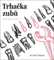 2CD / Giesbert Franz Olivier / Trhaka zub / Mp3 / 2CD