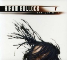 CD / Bullock Hiram / Try Livin It