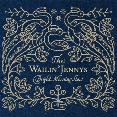 CD / Wailin'Jennys / Bright Morning Stars / Digipack