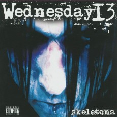 CD / Wednesday 13 / Skeletons