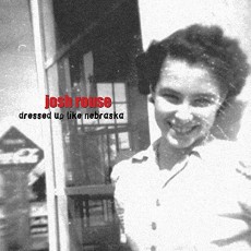 2LP / Rouse Josh / Dressed Up Like Nebraska / Vinyl / 2LP