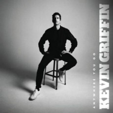 CD / Griffin Kevin / Anywhere You Go