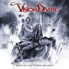 CD / Vision Divine / When All the Are Dead / Digipack