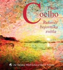 CD / Coelho Paulo / Rukov bojovnka svtla / Mp3