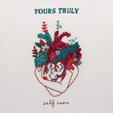CD / Yours Truly / Self Care