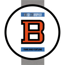 CD / Bad Company / Fame and Fortune