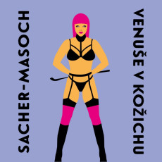 CD / Von Sacher-Masoch Leopold / Venue v koichu / MP3