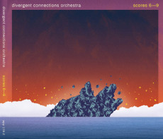 CD / Divergent Connections Orchestra / Scores 6-9 / Digipack
