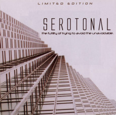 CD / Serotonal / The Futility of Trying To Avoid The Unavoidable