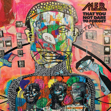 CD / M.E.B. / That You Not Dare To Forget
