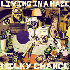 LP / Milky Chance / Living In A Haze / Ocean Blue / Vinyl