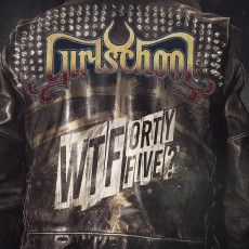 CD / Girlschool / WTFortyfive?