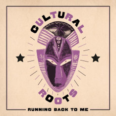 LP / Cultural Roots / Running Back To Me / Vinyl