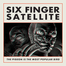 2LP / Six Finger Satellite / Pigeon Is The Most Popular.. / Vinyl / 2LP