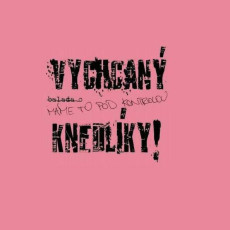CD / Vychcan knedlky! / Mme to pod kontrolou