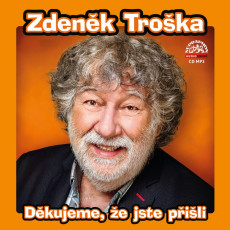 CD / Troka Zdenk / Dkujeme, e jste pili / MP3