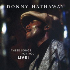 CD / Hathaway Donny / These Songs For You Live!