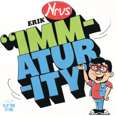 LP / Erik Nervous / Immaturity / Vinyl